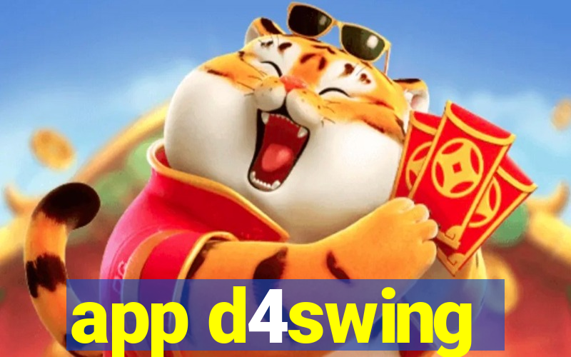 app d4swing